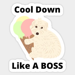 Cool Down Like A Boss Sticker